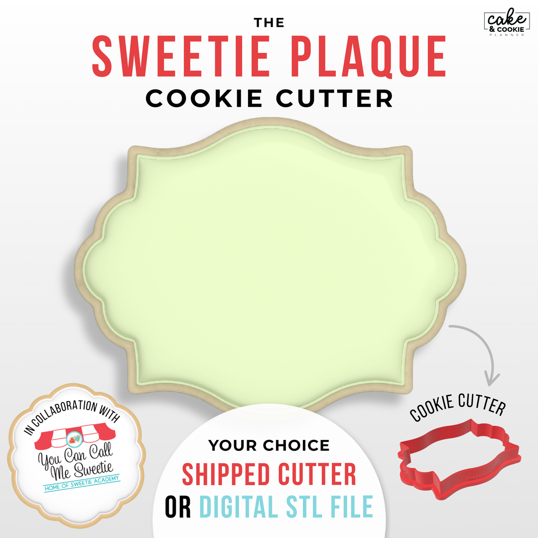 Image of cookie cutter in the shape of a Sweetie Plaque